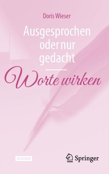 Produktbild: Ausgesprochen oder nur gedacht - Worte wirken