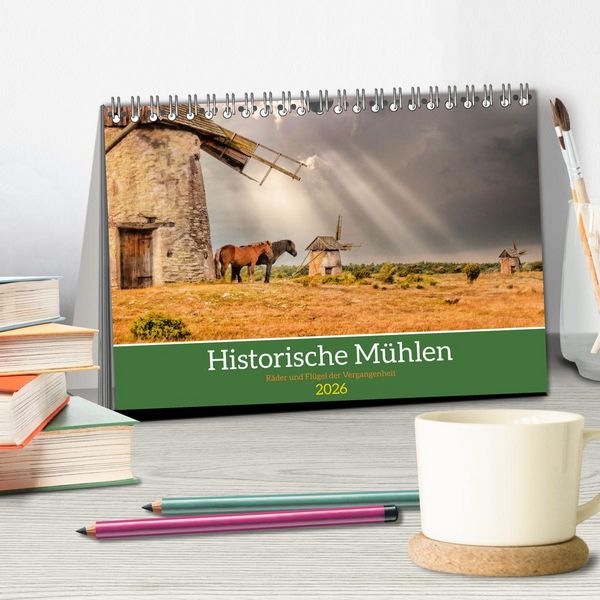 Produktbild: Historische M&uuml;hlen - R&auml;der und Fl&uuml;gel der Vergangenheit (Tischkalender 2026 DIN A5 quer), CALVENDO Monatskalender