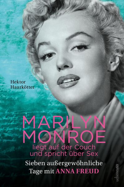 Produktbild: Marilyn Monroe liegt auf der Couch und spricht &uuml;ber Sex