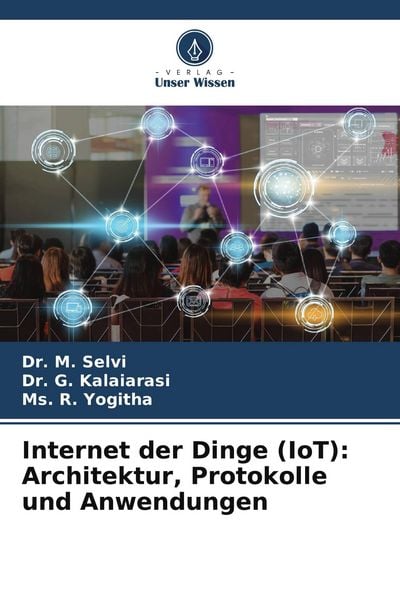 Produktbild: Internet der Dinge (IoT): Architektur, Protokolle und Anwendungen