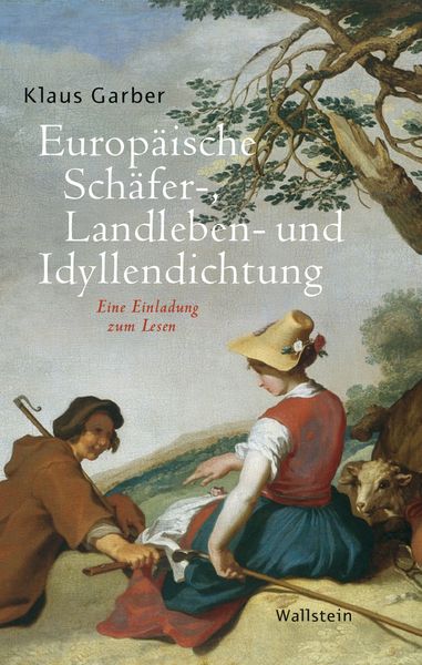 Produktbild: Europ&auml;ische Sch&auml;fer-, Landleben- und Idyllendichtung