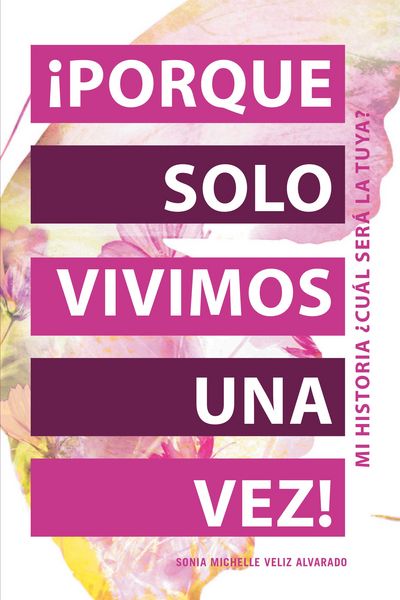 Produktbild: &iexcl;Porque Solo Vivimos Una Vez!