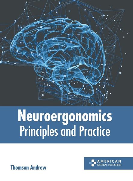 Produktbild: Neuroergonomics: Principles and Practice