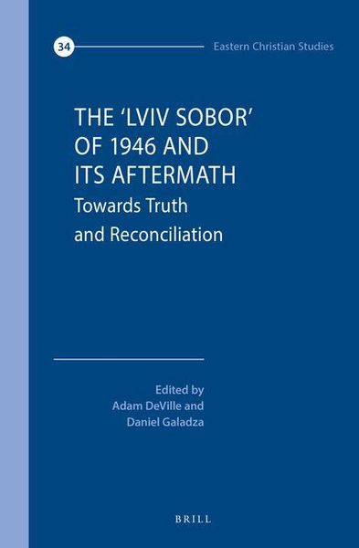 Produktbild: The 'Lviv Sobor' of 1946 and Its Aftermath