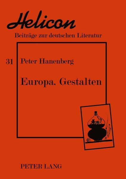 Europa. Gestalten, Taschenbuch von Peter Hanenberg, Peter Lang GmbH, Internationaler Verlag der Wissenschaften, 9783631527764