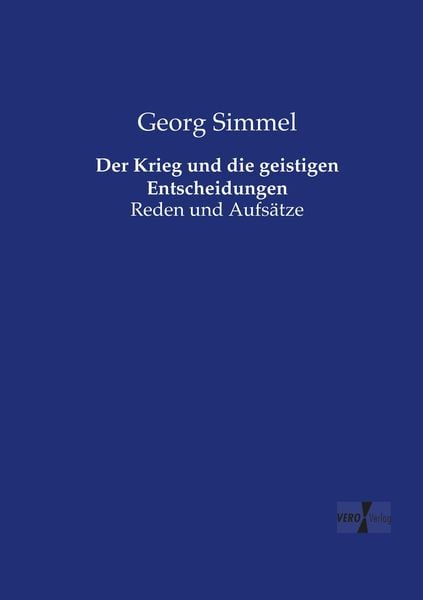 Produktbild: Der Krieg und die geistigen Entscheidungen