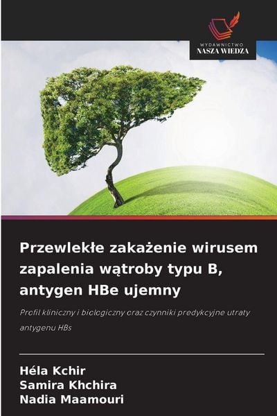 Produktbild: Przewlek&iquest;e zaka&iquest;enie wirusem zapalenia w&iquest;troby typu B, antygen HBe ujemny