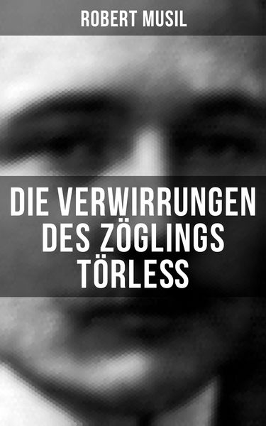 Produktbild: Die Verwirrungen des Z&ouml;glings T&ouml;rle&szlig;