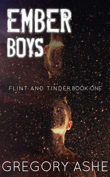 Produktbild: Ember Boys (Flint and Tinder, #1)