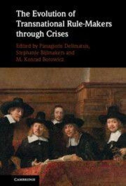 Produktbild: The Evolution of Transnational Rule-Makers through Crises