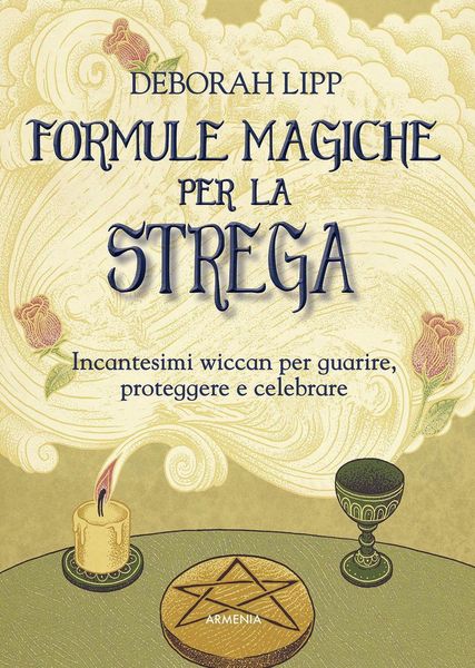 Produktbild: Formule magiche per la strega. Incantesimi wiccan per guarire, proteggere e celebrare