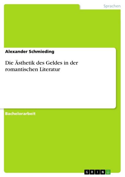 Produktbild: Die &Auml;sthetik des Geldes in der romantischen Literatur
