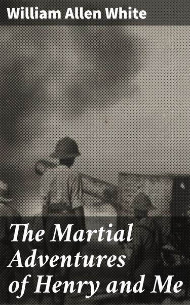 Produktbild: The Martial Adventures of Henry and Me