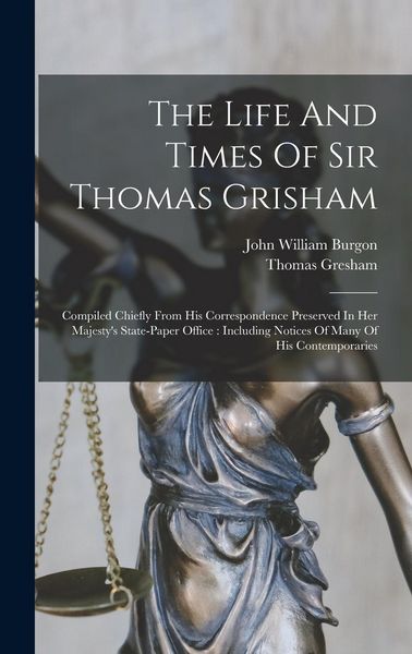 Produktbild: The Life And Times Of Sir Thomas Grisham