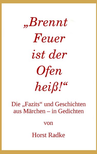 Produktbild: &bdquo;Brennt Feuer ist der Ofen hei&szlig;!&ldquo;