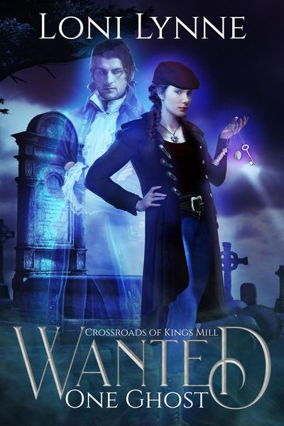 Produktbild: Wanted One Ghost (The Crossroads of Kings Mill, #1)