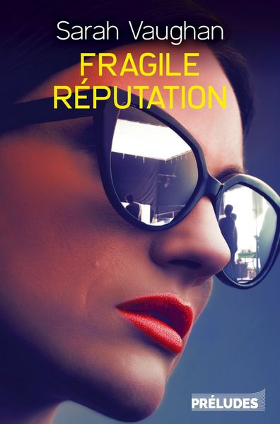 Produktbild: Fragile r&eacute;putation
