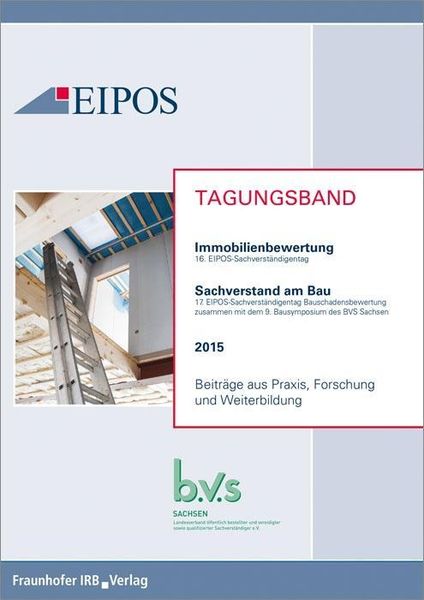Produktbild: Tagungsband der EIPOS-Sachverst&auml;ndigentage Immobilienbewertung und Sachverstand am Bau 2015.