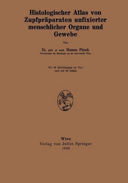 Produktbild: Histologischer Atlas von Zupfpr&auml;paraten unfixierter menschlicher Organe und Gewebe