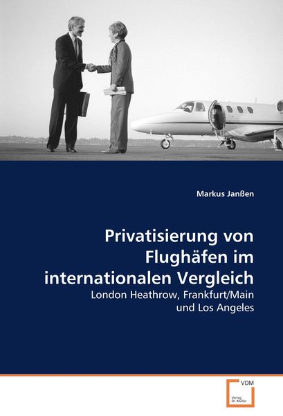 Produktbild: Privatisierung von Flugh&auml;fen im internationalen Vergleich