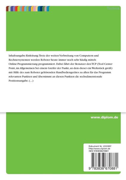 Produktbild: Entwicklung und Implementierung eines Verfahrens zur statischen, kartesischen Kalibrierung von Robotern unter Verwendung gemessener r&auml;umlicher Abweichungen