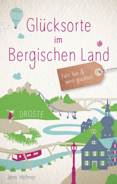 Produktbild: Glücksorte im Bergischen Land