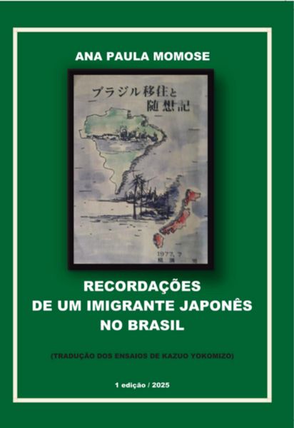 Produktbild: Recorda&ccedil;&otilde;es De Um Imigrante Japon&ecirc;s No Brasil