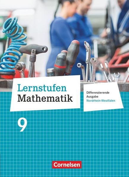Produktbild: Lernstufen Mathematik 9. Schuljahr. Sch&uuml;lerbuch. Differenzierende Ausgabe Nordrhein-Westfalen