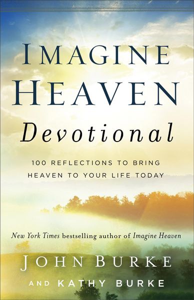 Produktbild: Imagine Heaven Devotional - 100 Reflections to Bring Heaven to Your Life Today