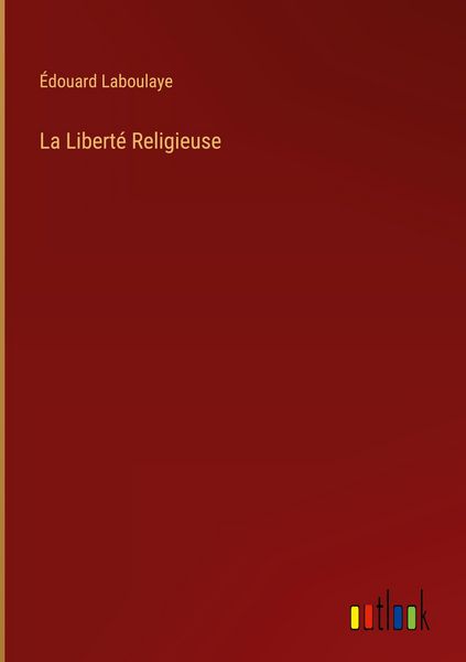 Produktbild: La Libert&eacute; Religieuse