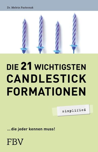 Produktbild: Die 21 wichtigsten Candlestick-Formationen - simplified