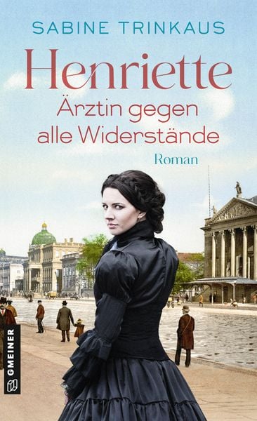Produktbild: Henriette - &Auml;rztin gegen alle Widerst&auml;nde