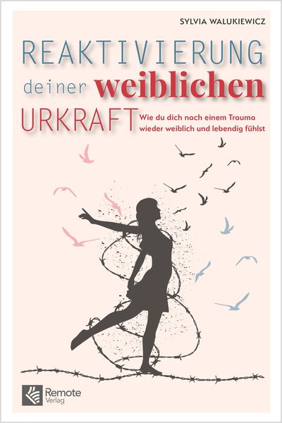 Produktbild: Reaktivierung deiner weiblichen Urkraft