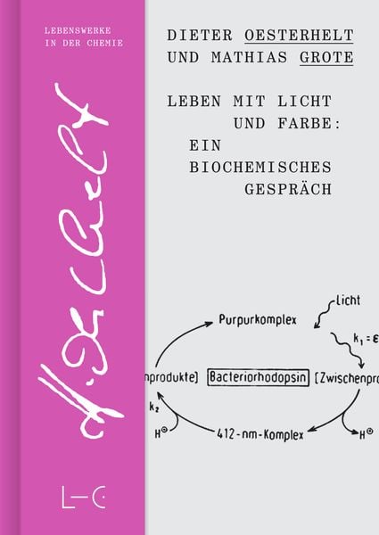 Produktbild: Leben mit Licht und Farbe: Ein biochemisches Gespräch