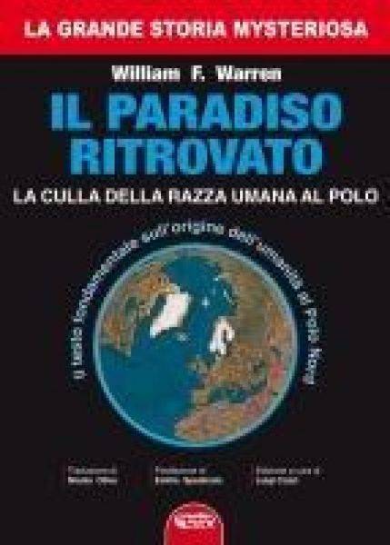 Produktbild: Il paradiso ritrovato. La culla della razza umana al Polo Nord