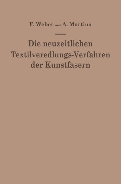 Produktbild: Die neuzeitlichen Textilveredlungs-Verfahren der Kunstfasern