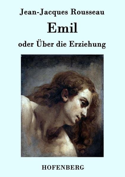 Produktbild: Emil oder &Uuml;ber die Erziehung