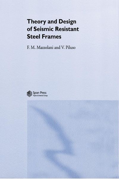 Produktbild: Theory and Design of Seismic Resistant Steel Frames
