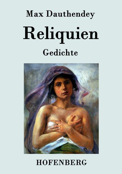 Reliquien, Taschenbuch von Max Dauthendey, BoD - Books on Demand, 9783843074568