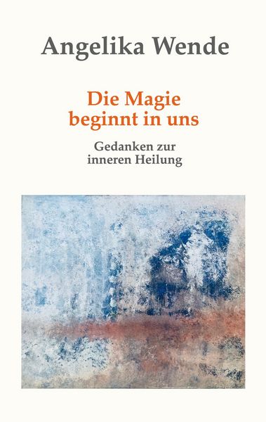 Produktbild: Die Magie beginnt in uns