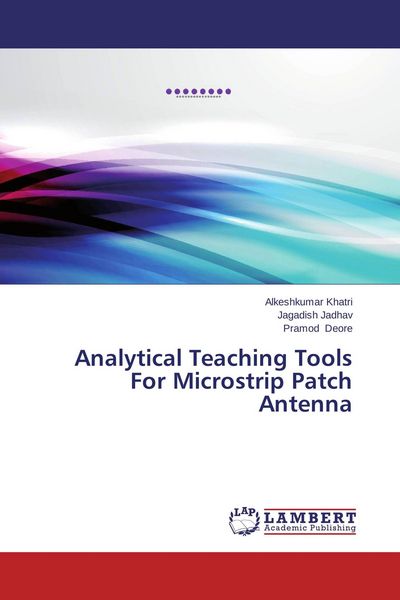 Produktbild: Analytical Teaching Tools For Microstrip Patch Antenna