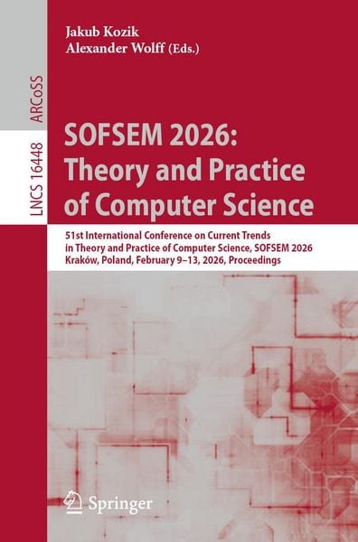 Produktbild: SOFSEM 2026: Theory and Practice of Computer Science