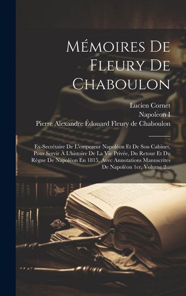 Produktbild: M&eacute;moires De Fleury De Chaboulon