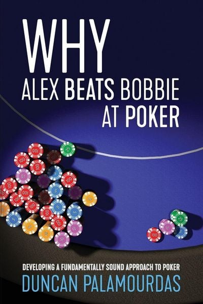 Produktbild: Why Alex Beats Bobbie at Poker