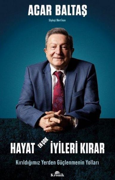 Produktbild: Hayat En Cok Iyileri Kirar - Kirildigimiz Yerden G&uuml;clenmenin Yollari
