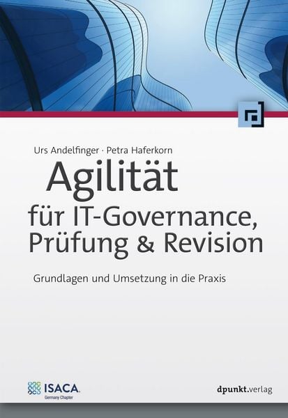 Produktbild: Agilit&auml;t f&uuml;r IT-Governance, Pr&uuml;fung & Revision