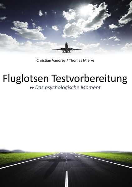 Produktbild: Fluglotsen Testvorbereitung; Das psychologische Moment