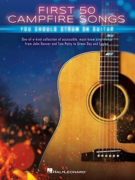 Produktbild: First 50 Campfire Songs You Should Strum on Guitar: Chords, Tab & Lyrics for 50 of the Best Campfire Sing-Along Songs