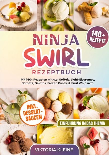 Ninja Swirl Rezeptbuch, Taschenbuch von Viktoria Kleine, Epubli, 9783565026401