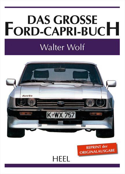 Produktbild: Das gro&szlig;e Ford-Capri-Buch